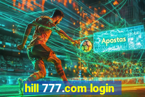 hill 777.com login